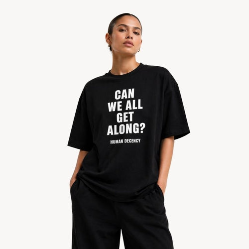 CAN WE ALL GET ALONG? - T-shirt